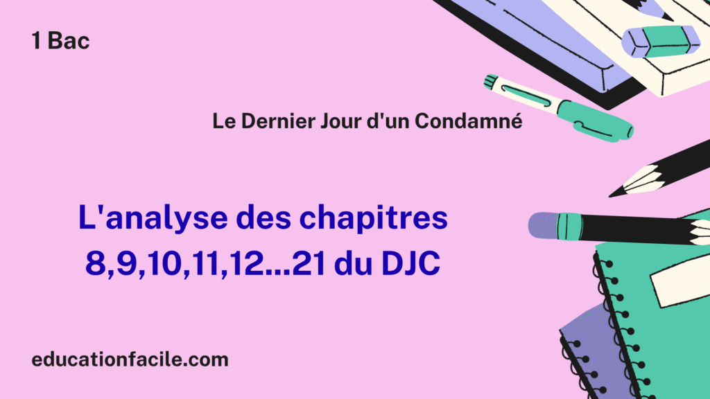L’analyse des chapitres 8,9,10,11,12… et 21 du DJC
